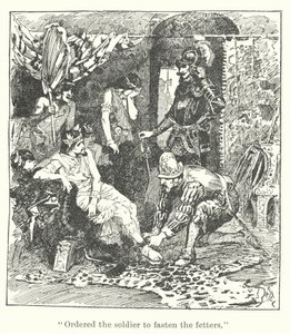Ordered the soldier to fasten the fetters by Henry Justice Ford