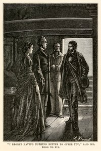"I regret having nothing better to offer you", said Mr Fogg to Fix, from 