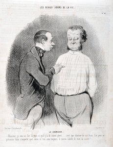 Artwork by Honore Daumier (1808-1879). Charivari dates from 1845: Serie LES BEAUX DAYS DE LA VIE. The blouse -Sir, I made you the best wearing... with a shirt in my way you can present yourself in any living room and we will always be the best dressed by Honoré Daumier
