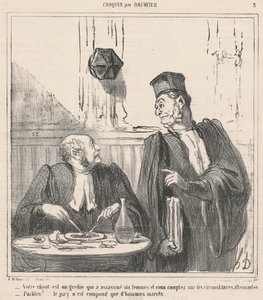 Your Client is a Scoundrel... by Honoré Daumier