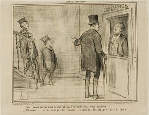 But you told me that children are not allowed in this house... - Sir, these are not children... they are the sons of the owner!, plate 23 from Croquis Parisiens, - par Daumier