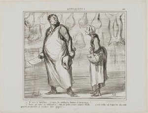 Mister butcher, I wish you a happy and healthy New Year... What? This is going to be a nice one, this 1858... every grocer around the corner will be able to sell my mutton!, plate 481 from Actualités by Honoré Victorin Daumier