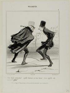 Eleven degrees centigrade! Look at how it makes you look! And this is called the year of grace!, plate 1 from Vulgarités by Honoré Victorin Daumier