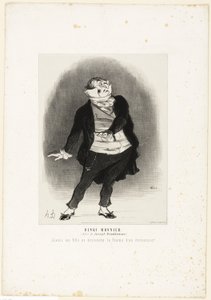 Henri Monnier (in the role of Joseph Prudhomme) "- Never shall I allow that my daughter becomes the wife of a scribbler!", plate 1 from Les Artistes Contemporains (Odéon) by Honoré Victorin Daumier