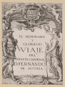 Title Page for D. De Aedo y Gallert, El...Viaje del Infante Cardenal... by Ignatius Cornelis Marinus after Sir Peter Paul Rubens