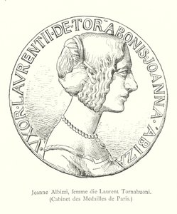 Jeanne Albizzi, wife of Laurent Tornabuoni, Cabinet des Medailles de Paris (engraving)