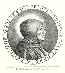 Jerome Savonarole, Fac-simile of the Engraving by Marc Antoine, After the Proof from the British Museum, I (engraving) by Italian School