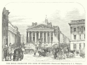 The Royal Exchange and Bank of England by J.L. (after) Williams