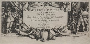 The Large Miseries of War: Title Page by Jacques Callot