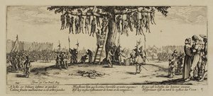The Miseries of War, No. 11. The Hanging by Jacques Callot