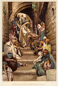 In the Villages the Sick were Brought unto Him