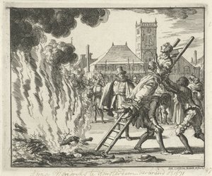 Anneken Hendriks, Bound on a Ladder, Burned in Amsterdam, 1571 by Jan Luyken