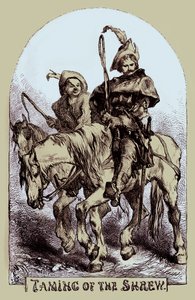 Taming of the Shrew
