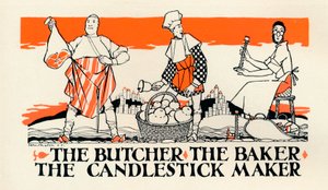 The Butcher, The Baker, The Candlestick Maker by John Archibald Austen