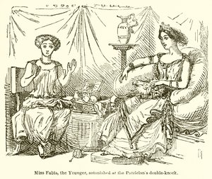 Miss Fabia, the Younger, Astonished at the Patrician