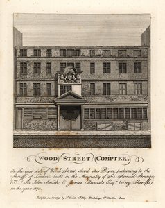Wood Street Compter, prison owned by the Sheriffs of London, built in the mayoralty of Sir Samuel Strange in 1670 by John Thomas Smith