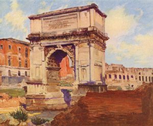 Rome: The Forum, The Arch of Titus, The Colosseum by Joseph Felix Bouchor