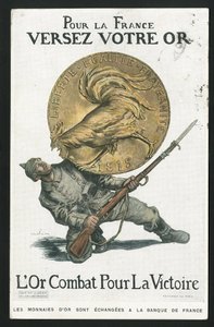 Postcard, Satirical in colors, circa 1915: For France, Pour your gold - War of 14-18, Germany Prussia, Silver, Belligerents and symbols, Victory, Borrowing, Patriotic days - Rooster - Illustration by Abel Faivre (1867-1945) by Jules Abel Faivre