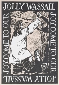 Joy Come to Our Jolly Wassail