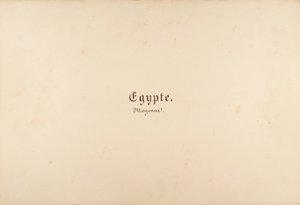Egypt, Nubia, Syria: Landscapes and Monuments by Maxime Du Camp