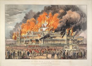 Burning of the New York Crystal Palace on Tuesday October 5th 1858 by Currier and Ives