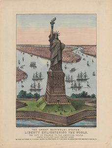 The Great Bartholdi Statue – Liberty Enlightening the World, 1885 by N. and Ives, J.M. Currier
