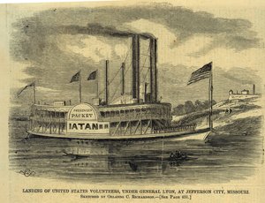 Landing of United States Volunteers, Under General Lyon, at Jefferson City, Missouri