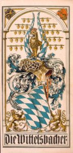 The Ancestral Coats of Arms of the German Princely Houses: The Wittelsbachs by Otto Hupp