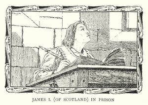King James I of Scotland in prison