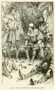 Robin Hood, under the Greenwood Tree