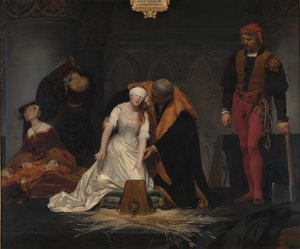 The Execution of Lady Jane Grey, 1833 by Paul Delaroche