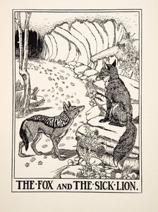 The Fox and the Sick Lion, from A Hundred Fables of Aesop, published 1903 by Percy J. Billingshurst