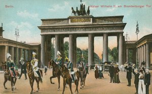 Kaiser Wilhelm II of Germany at the Brandenburg Gate, Berlin