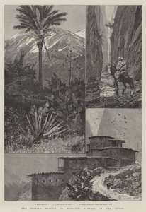 The British Mission to Morocco, Scenery in the Atlas