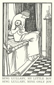 Sing lullaby, my little boy, sing lullaby, mine only joy by Robert Anning Bell