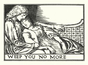 Weep you no more
