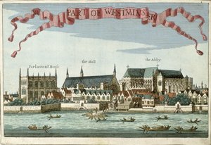 Westminster showing the Abbey, Hall and Parliament House, from 