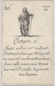 Clotaire II Juste, moderé..., from Game of the Kings of France
