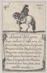 Louis VI, called the Fat, Wise, Valiant, from Game of the Kings of France, 1644