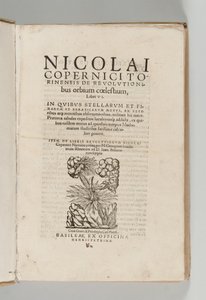 De revolutionibus orbium coelestium by Nicolaus Copernicus with De libris revolutionum Nicolai Copernici Narratio prima by Georg Johann Rheticus, Basel: Heinrich Petri