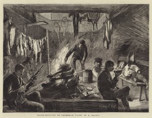 Moose-Hunting in Canada, a Night in a Shanty by Sydney Prior Hall