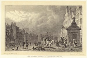 The Grass Market, Looking West by Thomas Hosmer (after) Shepherd