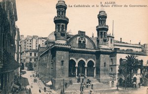 Alger - La Cathédrale et la Palais d