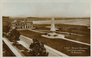 Martyrs Monument, Golf House and Links, St. Andrews