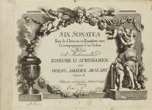 Mozart: Six sonatas for the harpsichord or pianoforte with violin accompaniment dedicated to Mademoiselle by Unbekannt