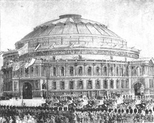 The Royal Albert Hall, 1871: Opened by Queen Victoria, March 29, 1901 by Unbekannt