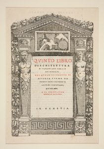 Title Page to Fifth Book of Architecture by Unknown