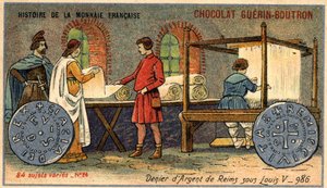 Series Histoire de la Monnaie Française published by Chocolat Guérin Boutron. Chromolithography 19th century. The Silver Denier of Reims under Louis V. in 986