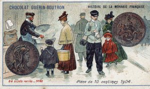 Series Histoire de la Monnaie Française published by Chocolat Guérin Boutron (Chromolithography 19th century). 10 cent coin in 1904 by Unknown artist