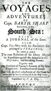 The voyages and adventures of Captain Bartholomew Sharp, and others, in the South Sea, c.1684 by Unknown artist
